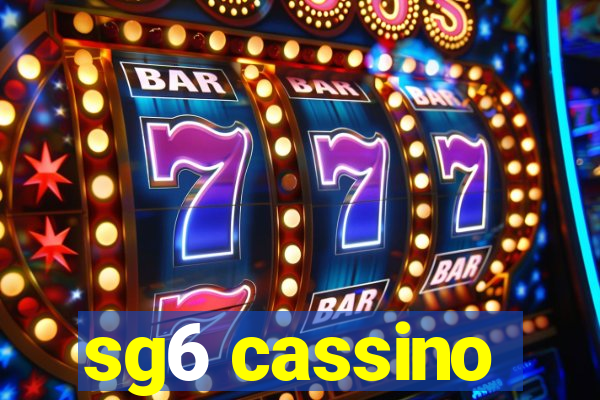 sg6 cassino